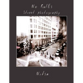 No Rules Street Photography - Paperback
