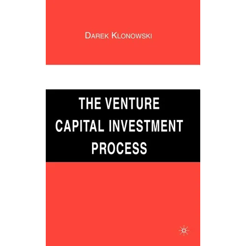 The Venture Capital Investment Process - Hardcover