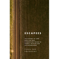 Escapees: The History of Jews Who Fled Nazi Deportation Trains in France, Belgium, and the Netherlands - Paperback