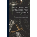 The Connexion of Number and Magnitude: An Attempt to Explain the Fifth Book of Euclid - Hardcover