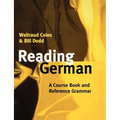 Reading German: A Course Book and Reference Grammar - Paperback