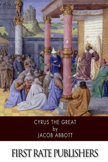 Cyrus the Great - Paperback