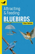 Attracting & Feeding Bluebirds - Paperback