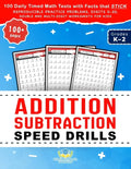 Addition Subtraction Speed Drills: 100 Daily Timed Math Tests with Facts that Stick, Reproducible Practice Problems, Digits 0-20, Double and Multi-Dig - Paperback