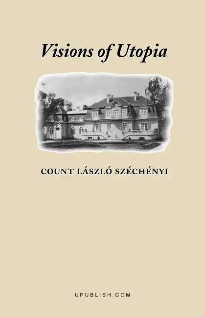 Visions of Utopia - Paperback
