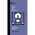 What Is a Church? - Paperback