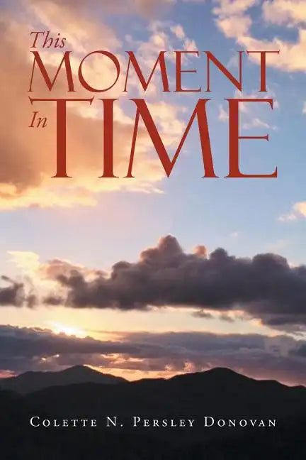 This Moment In Time - Paperback