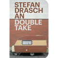 Stefan Draschan: Double Take - Paperback