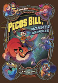 Pecos Bill, Monster Wrangler: A Graphic Novel - Paperback