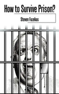 How to Survive Prison? - Paperback
