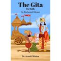 The Gita for kids: An enchanted Odyssey - Paperback