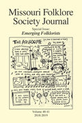 Missouri Folklore Society Journal (Vols. 40-41): Emerging Folklorists - Paperback