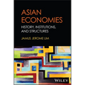 Asian Economies: History, Institutions, and Structures - Hardcover