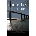Tampa Bay Noir - Paperback