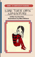 Lose Your Own Adventure - Paperback