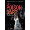 The Poison Dart: A Debbie Bradley Mystery - Paperback