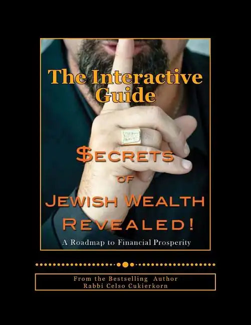 Secrets of Jewish Wealth Revealed: : The Interactive Guide - Paperback