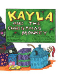 Kayla and the Christmas Monkey - Paperback