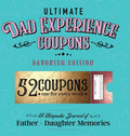Ultimate Dad Experience Coupons - Daughter Edition - Hardcover