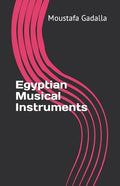 Egyptian Musical Instruments - Paperback