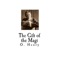 The Gift of the Magi: O. Henry - Paperback