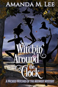 Witchin' Around the Clock - Paperback