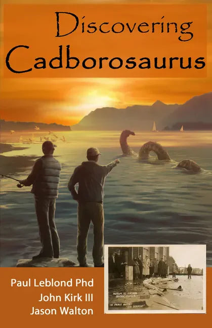 Discovering Cadborosaurus - Paperback