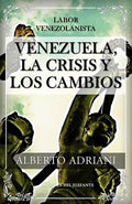 Venezuela, la crisis y los cambios: Labor venezolanista - Paperback