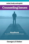 Counseling Issues: Handbook for counselors, chaplains and psychotherapists - Paperback