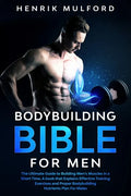 The Bodybuilding Bible for Men - Paperback