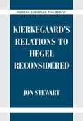Kierkegaard's Relations to Hegel Reconsidered - Hardcover