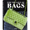 For the Love of Bags - Hardcover