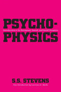Psychophysics: Introduction to Its Perceptual, Neural and Social Prospects - Paperback