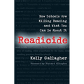 Readicide: How Schools Are Killing Reading and What You Can Do About It - Paperback