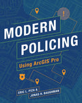 Modern Policing Using Arcgis Pro - Paperback