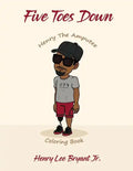 Five Toes Down Henry the Amputee Coloring Book - Paperback