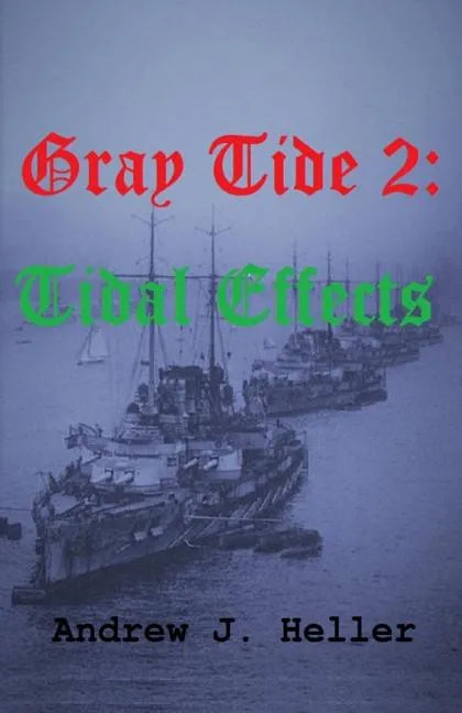 Gray Tide 2: Tidal Effects - Paperback