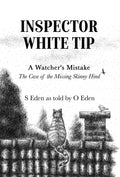 Inspector White Tip - A Watcher's Mistake - Hardcover