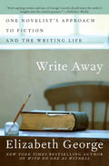 Write Away: One Novelist's Approach to Fiction and the Writing Life - Paperback