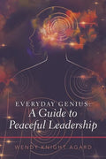 Everyday Genius: a Guide to Peaceful Leadership - Paperback
