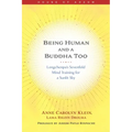 Being Human and a Buddha Too: Longchenpa's Seven Trainings for a Sunlit Sky - Paperback