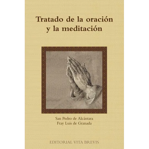 Tratado de la oraci y la meditaci - Paperback