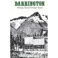 Darrington: Mining Town/Timber Town - Paperback