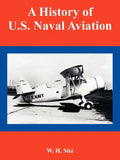 A History of U.S. Naval Aviation - Paperback