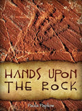 Hands Upon the Rock - Hardcover