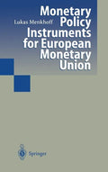Monetary Policy Instruments for European Monetary Union - Hardcover