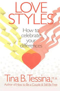 Love Styles: How to Celebrate Your Differences - Paperback