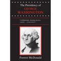 The Presidency of George Washington - Hardcover