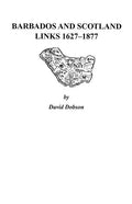 Barbados and Scotland, Links 1627-1877 - Paperback