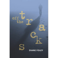 Off the Tracks - Paperback